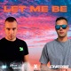 Let Me Be feat Chriss Single