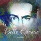 Belle Epoque Single