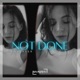 Not Done feat CNE Single