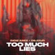 Too Much Lies Single
