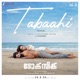 Tabaahi From Toxic Malayalam Single