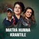 Matra Hunna Krantile Single