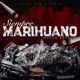Siempre Marihuano Single