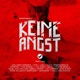 Keine Angst feat Band ohne Anspruch Jan Plewka Vito C Max Buskohl Suchtpotenzial Kai Lüftner BLUTHUND Tiger Lilly Marleen Banda Internationale Eugen Balanskat Die Skeptiker Elfmorgen Oliver Kalkofe Single