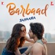 Barbaad From Saiyaara Single
