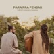 Para Pra Pensar Single