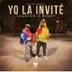 Yo La Invité Single