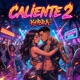 CALIENTE II Single