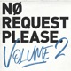 No Request Please Vol 2 Selected Mixed by Max Ken