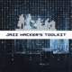 Jazz Hacker s Toolkit Code with Style and Soul