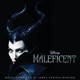 Maleficent Original Motion Picture Soundtrack
