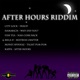 After Hours Riddim EP