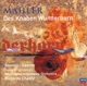 Mahler Des Knaben Wunderhorn