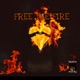 Free The Fire My Desire feat DomegaThePro King Killa Single