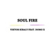 Soul Fire feat Domo X Single