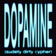 DOPAMINE feat Blako Vercetti CG Frayer Flexking Forest Blunt Shaka CG Single