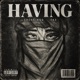 HAVING feat TA3 Single