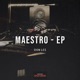 Maestro EP