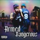 Armed Dangerous Single