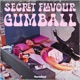 Secret Flavour Gumball Single