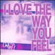 I Love The Way You Feel feat Horsey Single
