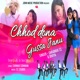Chhod Dona Gussa Janu Single