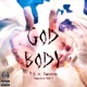 God Body feat Dopestetik Single