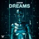 Dreams Single
