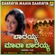 Baarayya Maava Baarayya Single