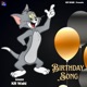 Birthday Song Happy Birthday To You Single