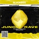 Jungle Rave Single