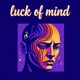 Luck Of Mind feat Lino Single