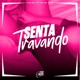 Senta Travando Single