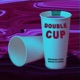 Double Cup feat Mask B Rose Single