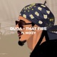 That Fire feat Noizy Single