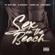 Sex On the Beach feat A Dough Yung LB Juiceboi Single