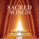 James Primosch Sacred Songs
