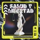Salud y Libertad feat ByRozze Single