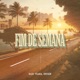 Fim De Semana Single
