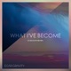 What I ve Become Elskavon Remix Single