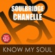 Know My Soul feat Chanelle Single