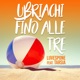 Ubriachi fino alle tre feat Tarsia Single