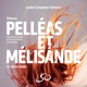Debussy Pelléas et Mélisande