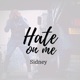 Hate On Me Single