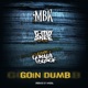 Goin Dumb feat G Mo Skee Gorilla Voltage Single