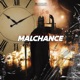 Malchance feat Krazie Kray Single