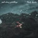 Sad song goodbye Single