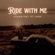 Ride with me feat Tagè Single