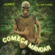 Comec a a Mandar Single