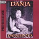 Dangerous